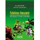 "Fabuleuse Amazonie" / Livre pour savoir plus sur l'Aamzonie